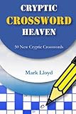 Cryptic Crossword Heaven: 50 New Cryptic Crosswords (Volume 2)