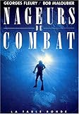 Nageurs de combat (DIVERS) (French Edition) by 