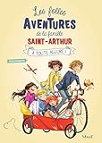 Les folles aventures de la famille Saint-Arthur, Tome 2 : A toute allure ! by