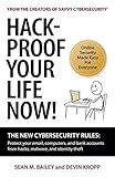 Hack-Proof Your Life Now! The New Cybersecurity Rules: Protect your email, computers, and bank accounts from hacks, malware, and identity theft by Sean M. Bailey, Devin Kropp