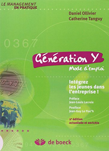 Génération Y. mode d'emploi (Management en pratique) (French Edition) by DANIEL OLLIVIER