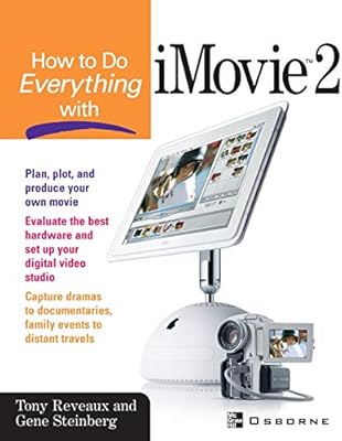 How To Do Everything With Imovie 2 Reveaux Tony Amazon Com Au Books