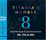 Image de Titania's Numbers - 8: Born on 8th, 17th, 26th (Titania's Numbers)