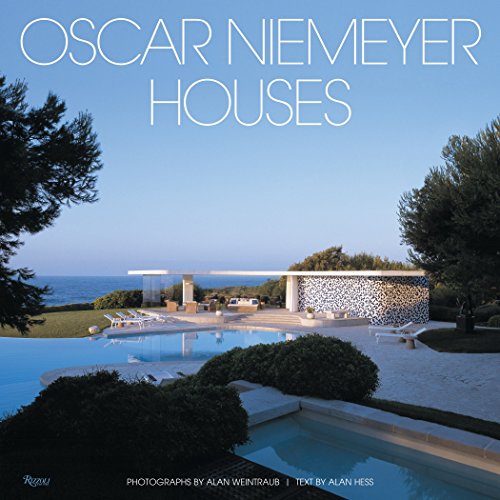 Oscar Niemeyer: Houses by Alan Hess