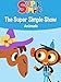 The Super Simple Show: Animals - Super Simple