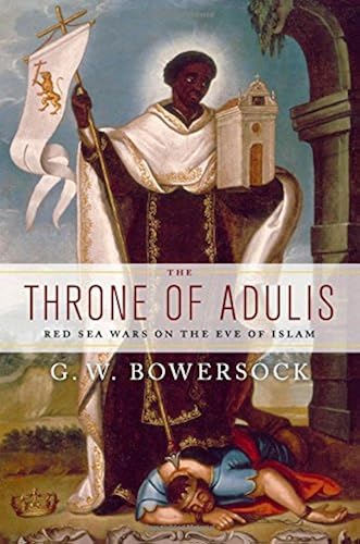 Download The Throne of Adulis: Red Sea Wars on the Eve of Islam PDF