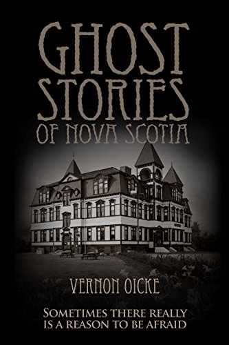 !Best Ghost Stories of Nova Scotia [W.O.R.D]