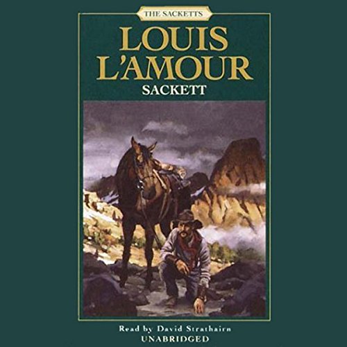 Sackett: The Sacketts, Book 8 by Louis L'Amour