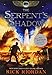 The Serpent's Shadow (Kane Chronicles, Book 3)