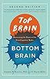 Top Brain, Bottom Brain: Harnessing the Power of the Four Cognitive Modes