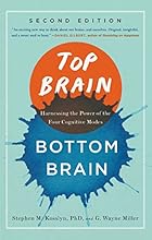 Top Brain, Bottom Brain: Harnessing the Power of the Four Cognitive Modes