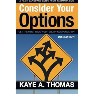 Consider Your Options: Get the Most from Your Equity Compensation