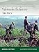 Vietnam Infantry Tactics (Elite) by Gordon L. Rottman, Peter Dennis