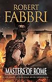 Masters of Rome (VESPASIAN Book 5) by Robert Fabbri