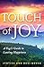 Touch of Joy: A Yogi's Guide to Lasting Happiness by Jyotish Novak, Devi Novak