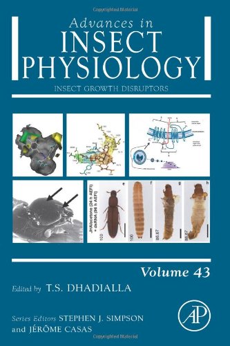 Insect Growth Disruptors, Volume 43 (Advances in Insect Physiology)