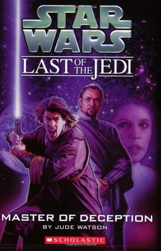 Star Wars Last of the Jedi: Master of Deception (Star Wars: Last of the Jedi (Pb))