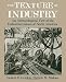 The Texture of Industry: An Archaeological View of the Industrialization of North America by