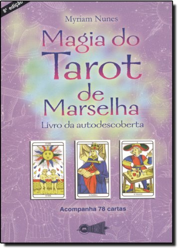 Magia do Tarot de Marselha Acompanha 78 Cartas de Taro PDF