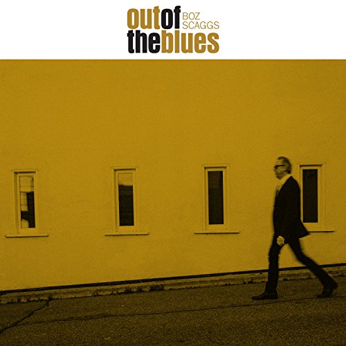 Album Art for Out of the Blues [2 LP] by Boz Scaggs