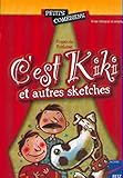C'est Kiki et autres sketches by