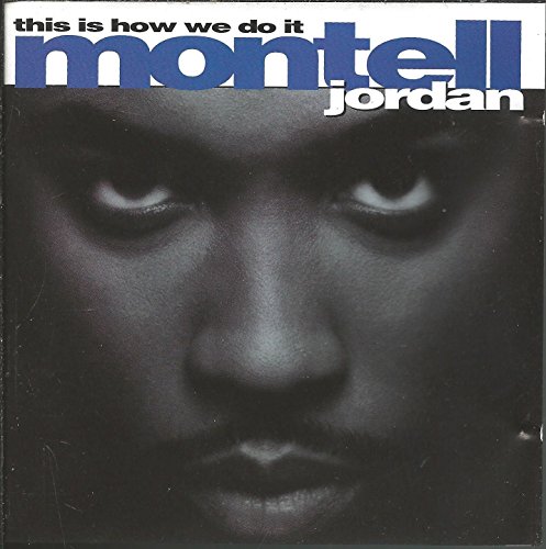 Montell Jordan - Hip Hop With R&B Flava - Zortam Music