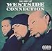 The Best of Westside Connection: The Gangsta / The Killa / The Dope Dealer