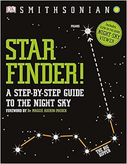 Star Finder!: A Step-by-Step Guide to the Night Sky, by DK Star Finder!: A Step-by-Step Guide to the Night Sky, by DK