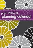 Posh 2012-13 Planning Calendar Bold Daisies: 2 Year Monthly Planner Calendar by 