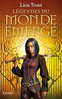 Legendes Du Monde Emerge Tome 1 La Destinee D Adhara Babelio