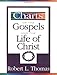 Charts of the Gospels and the Life of Christ
