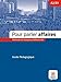 Pour Parler Affaires (New Edition): Guide Pedagogique (French Edition) by 