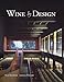 Wine by Design