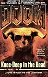 Knee-Deep in the Dead (Doom): Knee-Deep in the Dead by Dafydd Ab Hugh, Brad Linaweaver