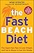 The Fast Beach Diet: The Super-Fast Plan to Lose Weight and Get In Shape in Just Six Weeks by Mimi Spencer, Michael Mosley