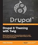 Drupal 8 Theming with Twig