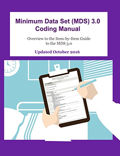 Minimum Data Set (MDS) 3.0 Coding Manual