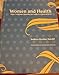 Women and Health (Women and Health Power, Technology, Inequality, and Conflict in a Gendered World) 1256845876 Book Cover