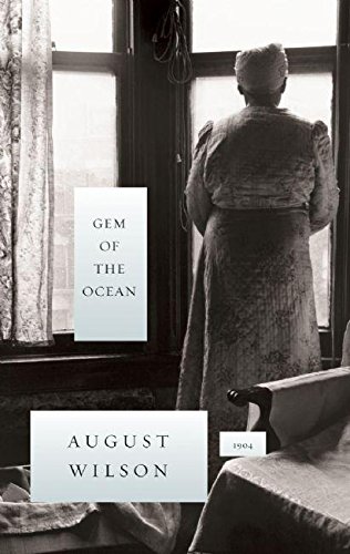 Download Gem of the Ocean (August Wilson Century Cycle) Download Gem of the Ocean (August Wilson Century Cycle)