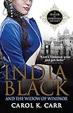 Front cover for the book India Black and the Widow of Windsor by Carol K. Carr