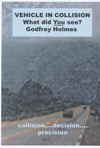 Vehicle in Collision: What Did You See ?