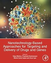 Nanotechnology-Based Approaches for Targeting and Delivery of Drugs and Genes