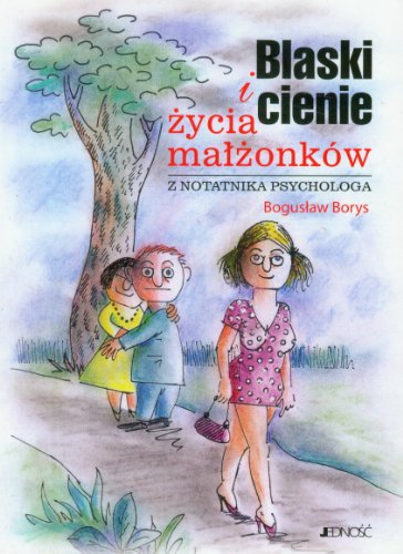 Blaski i cienie zycia malzonkow