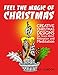 Feel the Magic of Christmas: Creative Christmas Designs for Stress Relief, Relaxation and Meditation (christmas designs, christmas patterns, stress relieving patterns)