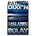 The Island of Bolay - Book by Patrick Dixon