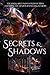 Secrets & Shadows: Paranormal Romance, Urban Fantasy, and Science Fiction Collection