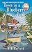 Town in a Blueberry Jam: A Candy Holliday Murder Mystery