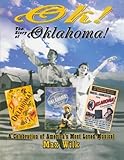 OK! The Story of Oklahoma!: A Celebration of America's Most Beloved Musical (Applause Books): The St by 