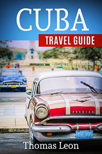 [D.O.W.N.L.O.A.D] Cuba Travel Guide: The Real Travel Guide From a Traveler. All You Need To Know About Cuba.<br />KINDLE