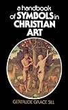 Image de A Handbook of Symbols in Christian Art